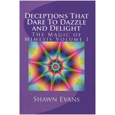 Deceptions That Dare to Dazzle & Delight by Shawn Evans - ebook